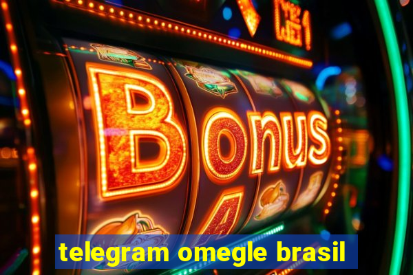 telegram omegle brasil